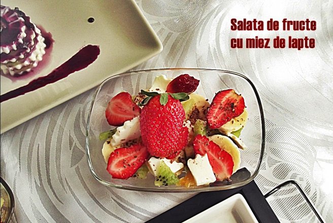 Salata de fructe cu Miez de lapte