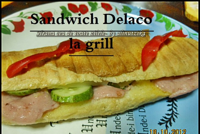 Sandvis Delaco la grill