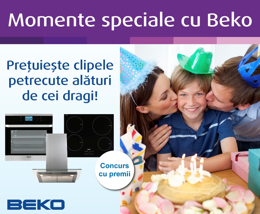 Tehnologia ingenioasă de la Beko, însoțește momentele speciale din viața ta