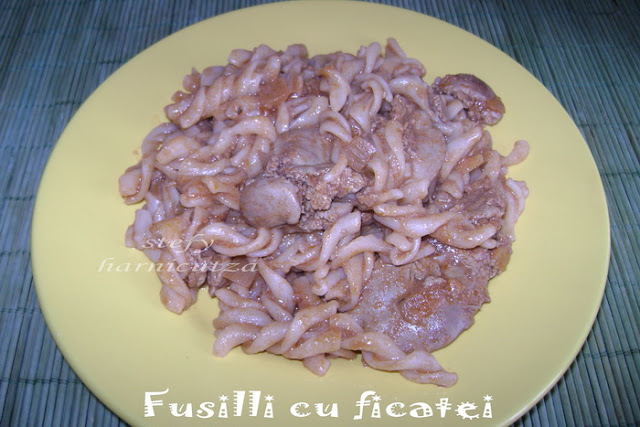 Fusilli cu ficatei