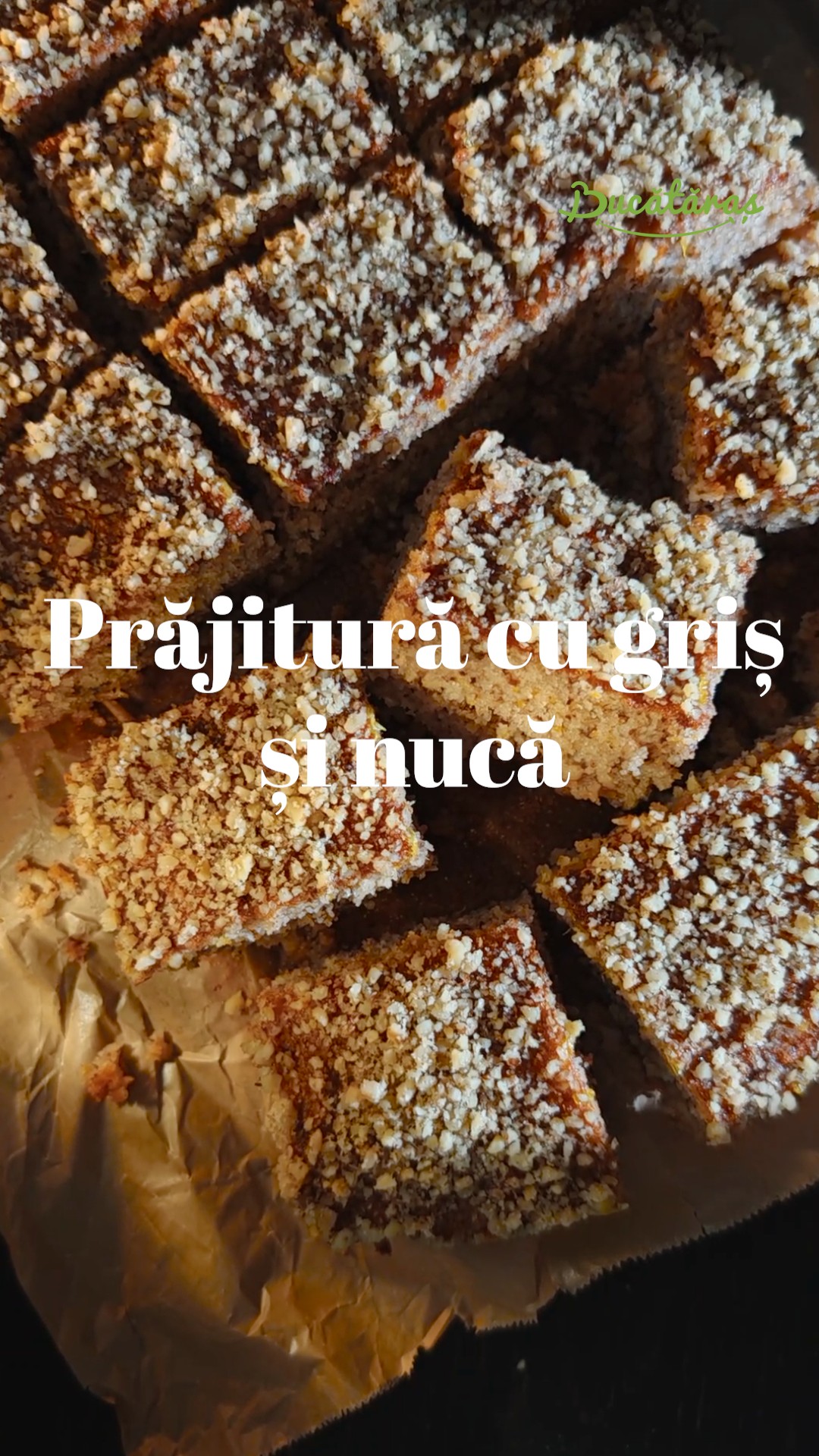 Prăjitura însiropată, cu griș și nucă - Desert pufos și aromat